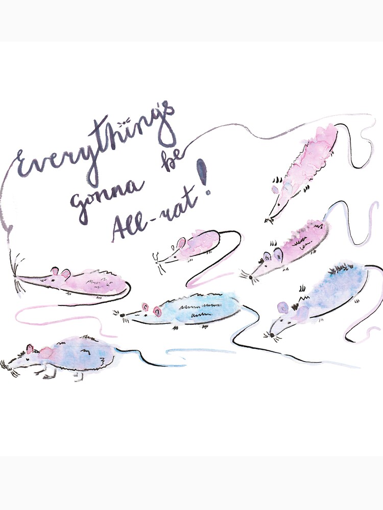 Everything's gonna be all-rat! by yanak