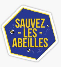 "Sauvez les abeilles" French phrase "Save the bees" Sticker Sticker