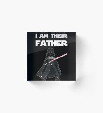 I AM THEIR FATHER Acrylic Block