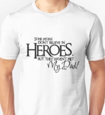 met my dad Unisex T-Shirt
