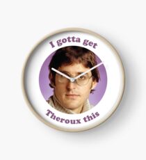 Louis Theroux - Ich muss Theroux das holen Uhr