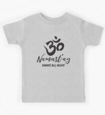 Namast'ay Awake All Night Baby Kids Tee