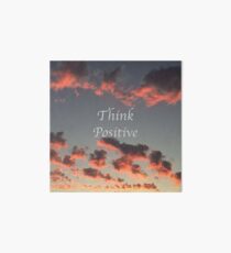 Think Positive Art Board