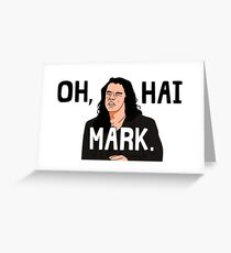 Oh, Hai Mark. Greeting Card