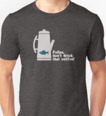 Fish in the Percolator Unisex T-Shirt