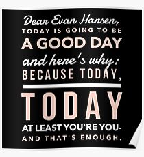 Today is Going to be a Good Day- Dear Evan Hansen Poster