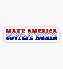 Make America Covfefe Again Sticker