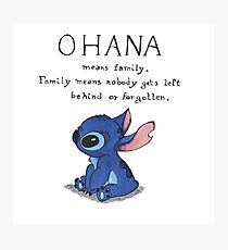 Ohana Means Family Photographic Print