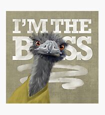 Ostrich. I'm the Boss! Photographic Print
