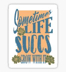 Grow With It Sticker