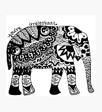 You're Irrelephant Photographic Print