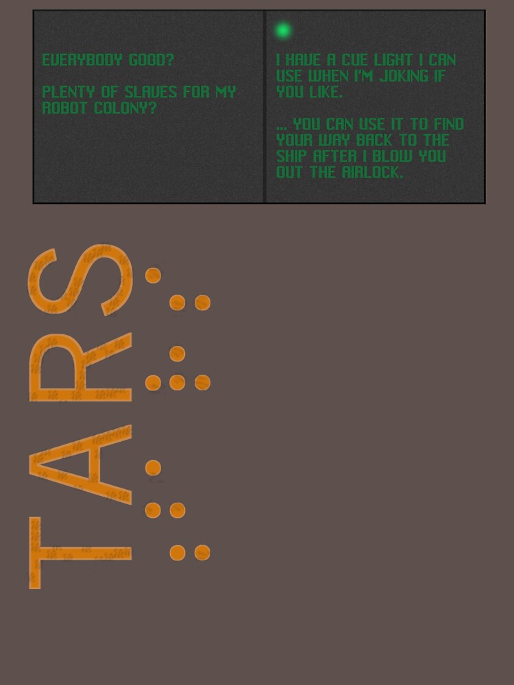 TARS: Slaves for My Robot Colony by ComeOnTars