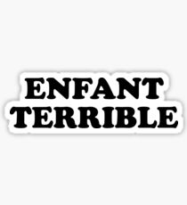 enfant terrible Sticker