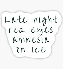 Drunk Lyrics - Zayn Malik Sticker