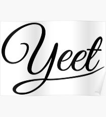 Yeet Poster