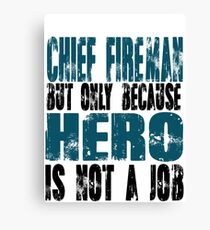 Chief Fireman Hero Canvas Print