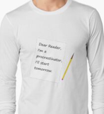 I'll Start Tomorrow Long Sleeve T-Shirt