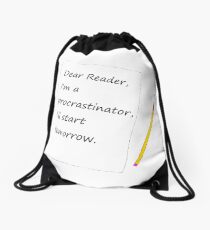 I'll Start Tomorrow Drawstring Bag