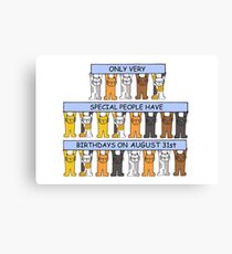 August 31st Birthday for cat lovers. Canvas Print