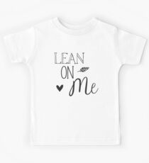 Lehne mich an Kinder T-Shirt