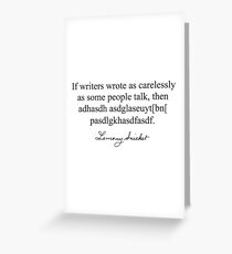 Lemony Snicket Quote Greeting Card
