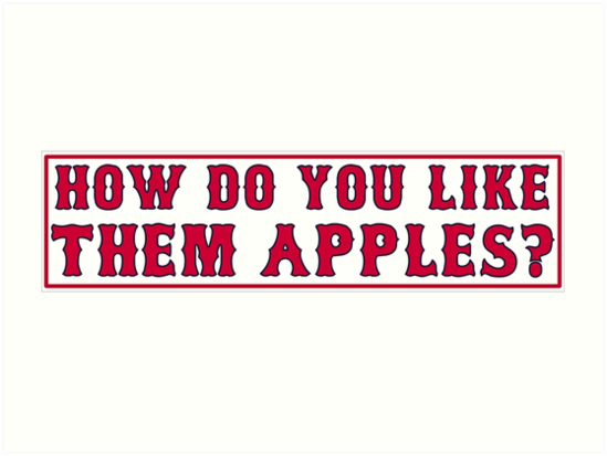 How Do You Like Them Apples Art Prints By Ekjohnson19 Redbubble   Ap,550x550,16x12,1,transparent,t 