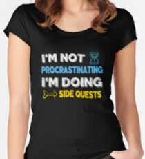 Ich zögere nicht ... Ich mache Nebenquests Tailliertes Rundhals-Shirt