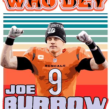 Cincinnati Bengals Joe Burrow who dey shirt - Design tees 1st - Shop funny  t-shirt