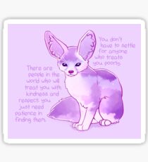 "You Don't Have to Settle for Anyone" Dawn Sky Fennec Fox Sticker