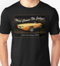1970 Pontiac GTO - Here Comes The Judge! Unisex T-Shirt