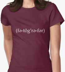 photographer (fә-tŏǵrә-fәr) Women's Fitted T-Shirt