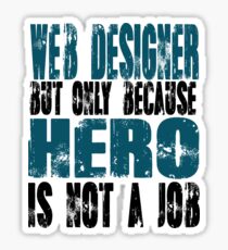 Web Designer Hero Sticker