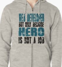 Web Developer Hero Zipped Hoodie