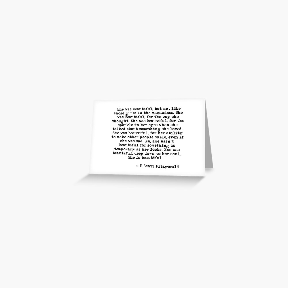 She was beautiful - F Scott Fitzgerald Greeting Card