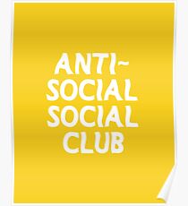 ANTI-SOCIAL SOCIAL CLUB Poster