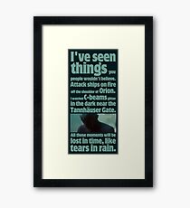 like tears in rain - blade runner quote Framed Print