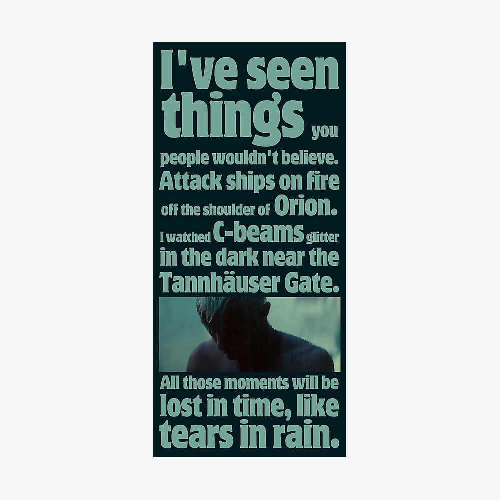 like-tears-in-rain-blade-runner-quote-photographic-print-by