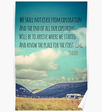 TS Eliot Travel Quote Poster Poster