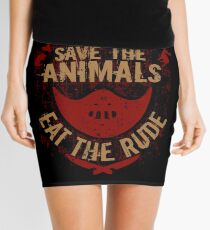 save the animals, EAT THE RUDE Mini Skirt