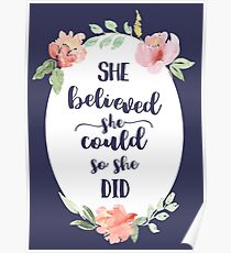 She Believed She Could So She Did Motivational Art Quote Print Poster