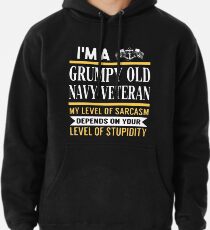 Sudadera con capucha Soy un viejo veterano de la marina de guerra gruñón, mi nivel de sarcasmo depende de tu nivel de camisetas