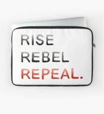 RISE REBEL REPEAL. Laptop Sleeve
