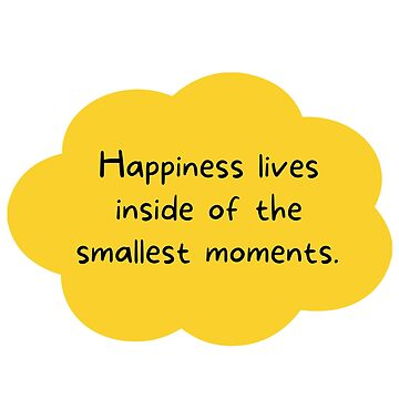 Cute Sticker for Kids and Adults - Happy Positive Quote Stickers - Yellow  Stickers Sticker for Sale by Christy Ann Martine