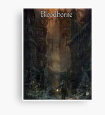 Bloodborne - Old Yharnam Canvas Print