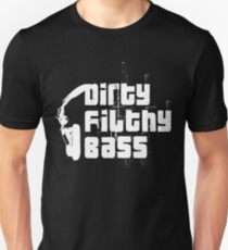 Camiseta ajustada Dirty Filthy Bass