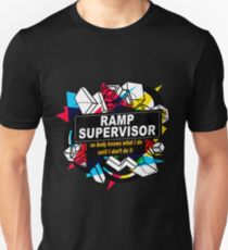 RAMP SUPERVISOR - NO BODY KNOWS Unisex T-Shirt