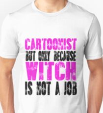 Cartoonist Witch Unisex T-Shirt