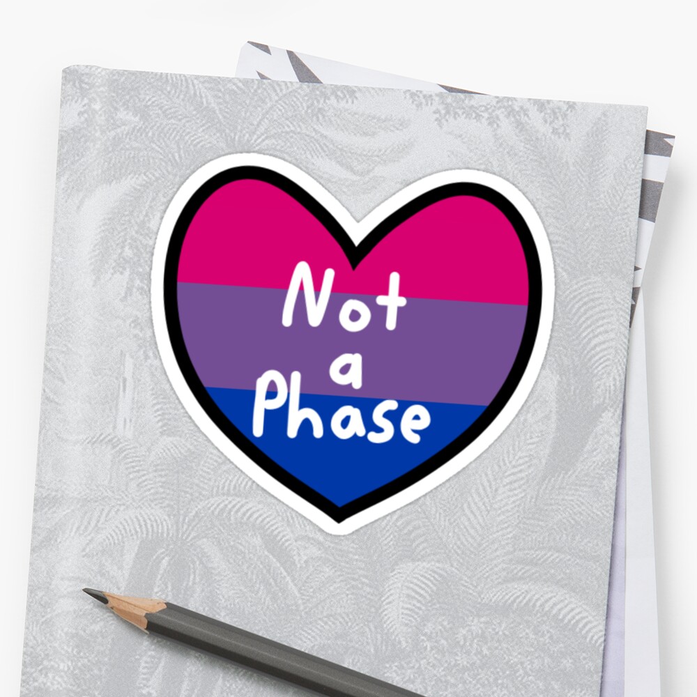 Not A Phase Bisexual Stickers By Saucemerch Redbubble