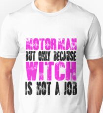 Motorman Witch Unisex T-Shirt
