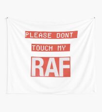 A$AP Ferg, A$AP Rocky, RAF song - Raf Simmons "Please Don't Touch My RAF" Wall Tapestry